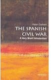 The Spanish Civil War: A Very Short Introduction (Very Short Introductions)