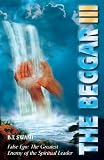 The Beggar III: False Ego: The Greatest Enemy of the Spiritual Leader