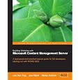 Building Websites with Microsoft Content Management Server: A fast-paced and practical tutorial guide for C# developers starting out with MCMS 2002