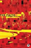 The Faith: A Journey with God (Dfd 2.0 Bible Study Series)