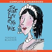 The Secret Life of Ms Wiz | Terence Blacker