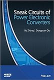 Sneak circuits of power electronic converters
