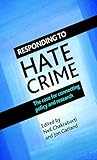 Responding to hate crime : the case for connecting policy and research