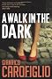 Walk in the Dark, A (Guido Guerrieri)