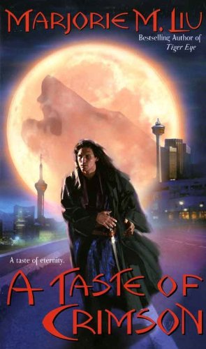 A Taste of Crimson (Crimson City) by Marjorie M. Liu