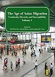 The age of Asian migration : continuity, diversity, and susceptibility
