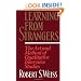 Learning From Strangers: The Art and Method of Qualitative Interview Studies