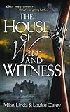 The house of war and witness