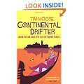 Continental Drifter: Taking the Low Road with the First Grand Tourist