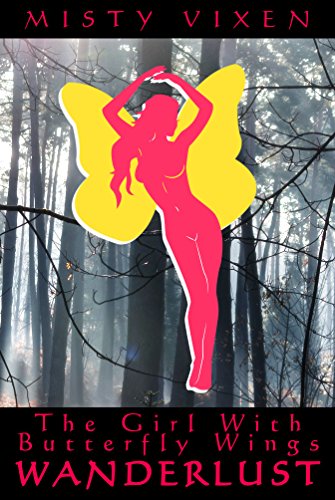 Wanderlust #13: The Girl With Butterfly Wings