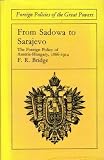 From Sadowa to Sarajevo : the foreign policy of Austria-Hungary, 1866-1914
