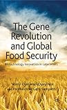 The gene revolution and global food security : biotechnology innovation in latecomers