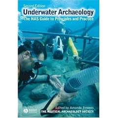 Archaeology Underwater: The NAS Guide to Principles and Practice