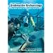 Archaeology Underwater: The NAS Guide to Principles and Practice