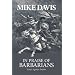 In Praise of Barbarians: Essays against Empire
