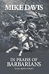 In Praise of Barbarians: Essays against Empire