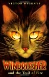Windrusher and the Trail of Fire