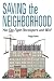 Saving the Neighborhood: You Can Fight Developers and Win!