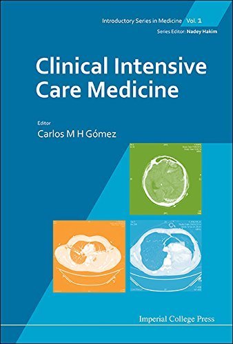 Clinical Intensive Care Medicine (Introductory Series in Medicine) 1st edition by Carlos M H Gomez (2014) Hardcover