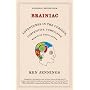 Brainiac: Adventures in the Curious, Competitive, Compulsive World of Trivia Buffs