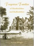 Forgotten families of Hertfordshire and Bedfordshire