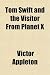 Tom Swift and the Visitor From Planet X