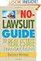 The No Lawsuit Guide to Real Estate Transactions
