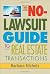 The No Lawsuit Guide to Real Estate Transactions