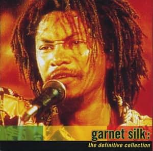 The Very Best Of Garnett Silk