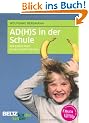 kinderkinder 04. AD(H)S in der Schule: Wie Eltern ihren Kindern helfen k�nnen