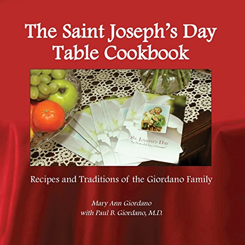 The Saint Joseph's Day Table Cookbook, by Mary Ann Giordano, Paul Giordano