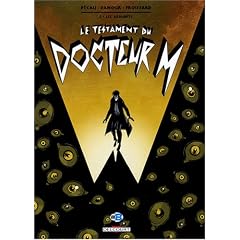 Le testament du docteur M, Tome 1 : Les araign�es