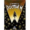 Le testament du docteur M, Tome 1 : Les araign�es