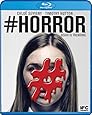 #Horror [Blu-ray]