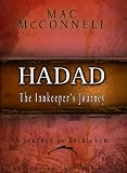 Hadad, The Innkeeper s Journey, Cradle to Cross Trilogy