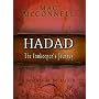 Hadad, The Innkeeper's Journey, Cradle to Cross Trilogy