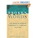 Broken Words: The Abuse of Science and Faith in American Politics