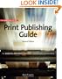 Official Adobe Print Publishing Guide, Second Edition: The Essential Resource for Design, Production, and Prepress
