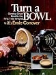 TURN A BOWL WITH ERNIE CONOVER