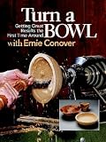 TURN A BOWL WITH ERNIE CONOVER