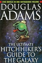The Ultimate Hitchhiker's Guide to the Galaxy The Ultimate Hitchhiker's Guide to the Galaxy