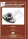 AutoCAD Tutorial First Level 2D Fundamentals 2005