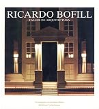 Ricardo Bofill - Ricardo Bofill, Annabelle de Huart