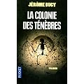 La colonie des t�n�bres