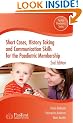 Short Cases, History Taking and Communication Skills for the Paediatric Membership