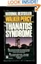 The Thanatos Syndrome