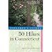 50 Hikes in Connecticut: Hikes and Walks from the Berkshires to the Coast, Fifth Edition