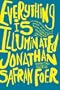 Everything Is Illuminated: A Novel