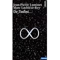 De l'infini... : Myst�res et limites de l'univers