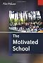 The Motivated School